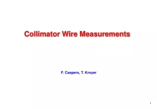 Collimator Wire Measurements