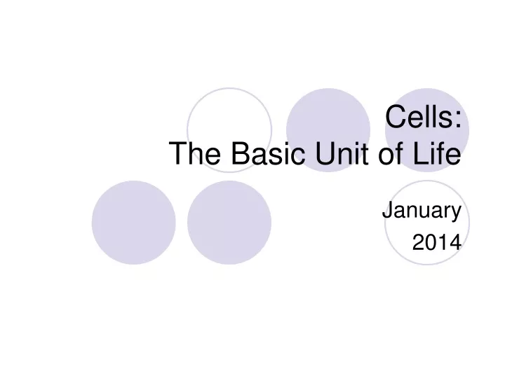 cells the basic unit of life