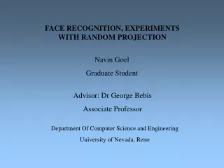 FACE RECOGNITION, EXPERIMENTS WITH RANDOM PROJECTION