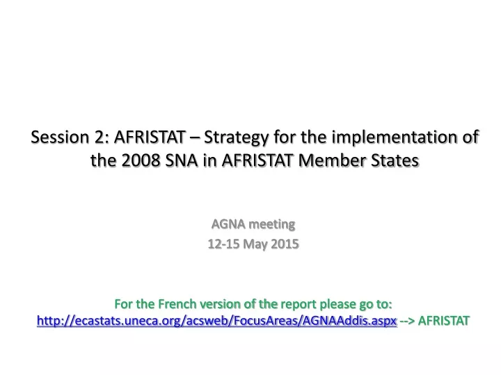 session 2 afristat strategy for the implementation of the 2008 sna in afristat member states