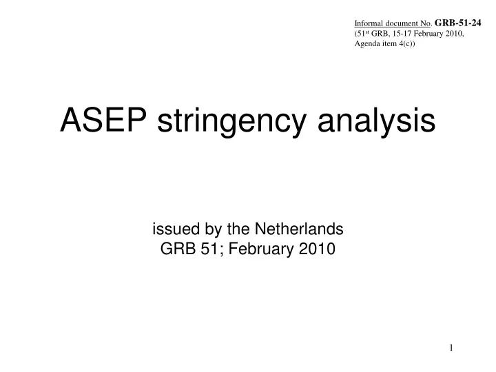 asep stringency analysis issued by the netherlands grb 51 february 2010