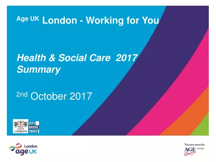 age uk london working for you health social care