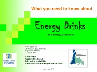 Energy Drinks (and energy products)