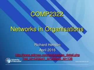 COMP2322 Networks in Organisations