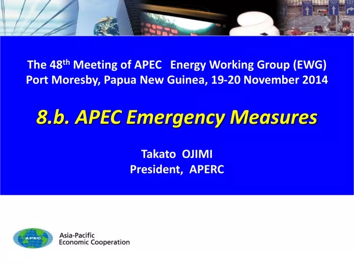 the 48 th meeting of apec energy working group