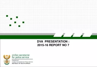 DVA  PRESENTATION :  2015-16 REPORT NO 7