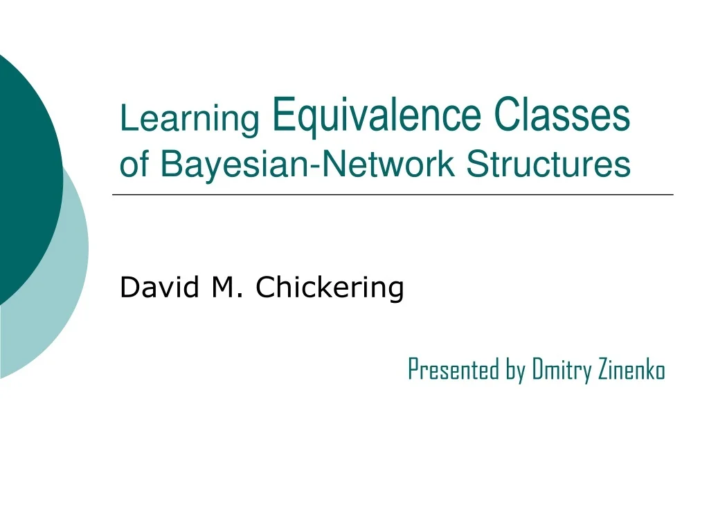 PPT - Learning Equivalence Classes of Bayesian Network Structures ...