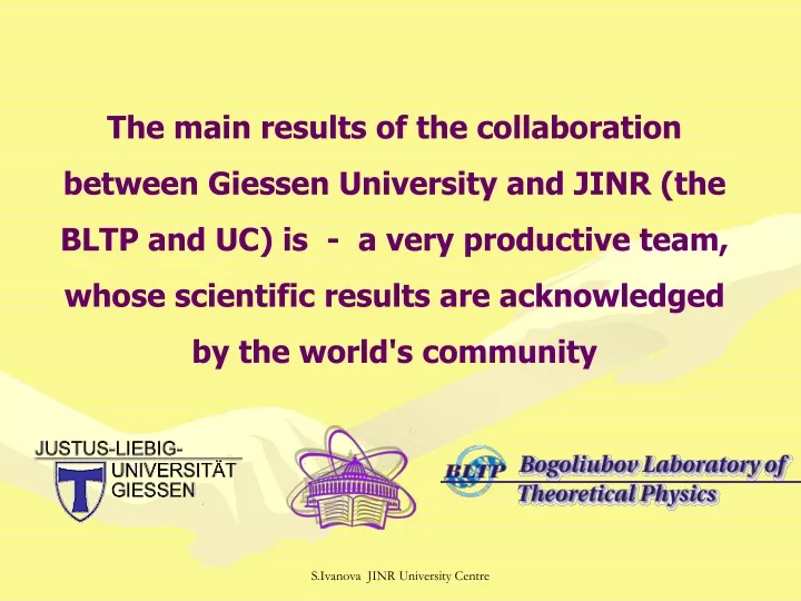 the main results of the collaboration between
