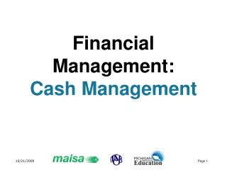 Financial Management:  Cash Management