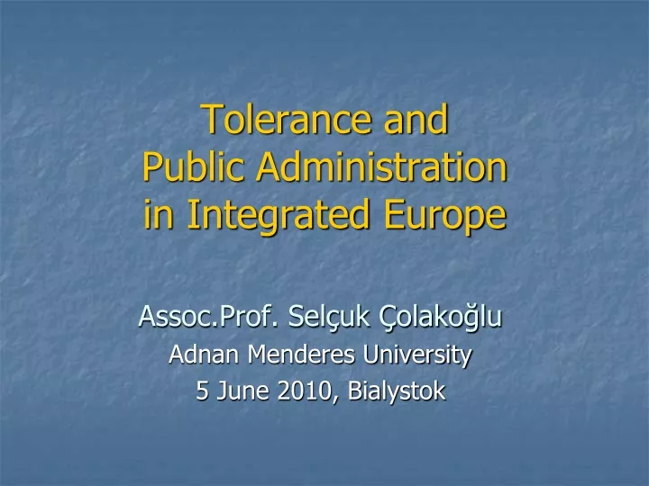 tolerance and public administration in i ntegrated europe