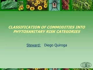 CLASSIFICATION OF COMMODITIES INTO PHYTOSANITARY RISK CATEGORIES