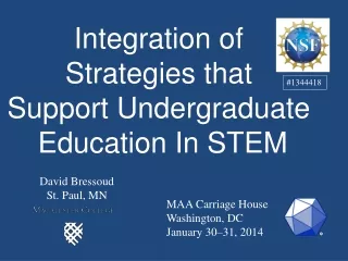 Integration of  Strategies that  Support Undergraduate  Education In STEM