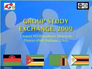 GROUP STUDY EXCHANGE, 2009