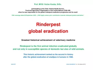 Rinderpest  global eradication Greatest historical achievement of veterinary medicine