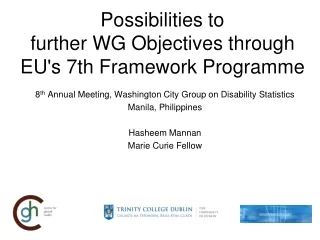 Possibilities to further WG Objectives through EU's 7th Framework Programme