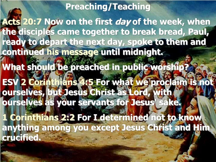 preaching teaching acts 20 7 now on the first