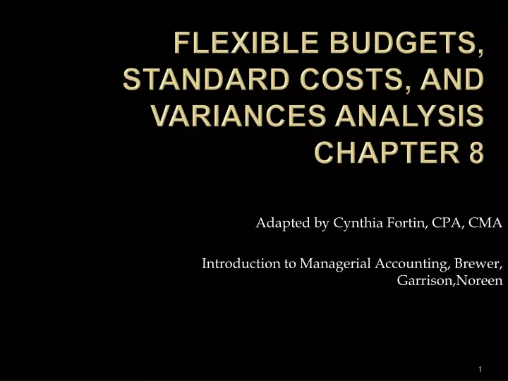 flexible budgets standard costs and variances analysis chapter 8
