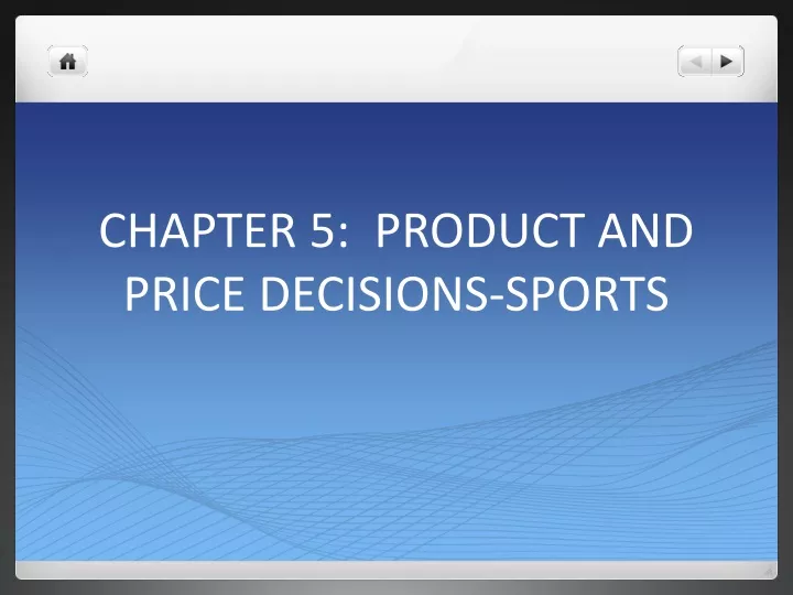 chapter 5 product and price decisions sports