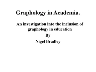Graphology in Academia.
