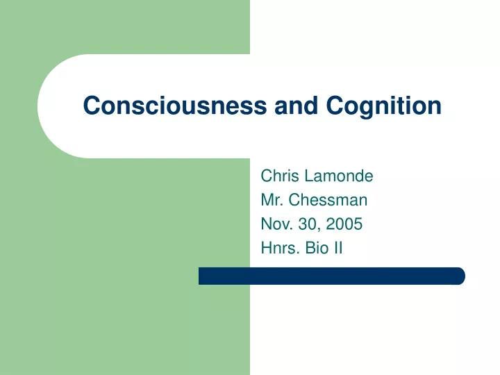 consciousness and cognition