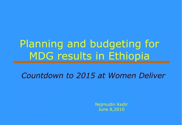 planning and budgeting for mdg results in ethiopia