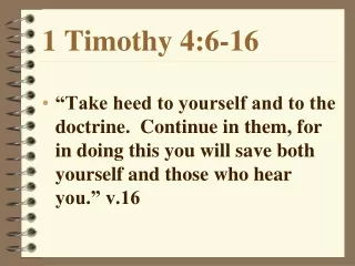 1 Timothy 4:6-16