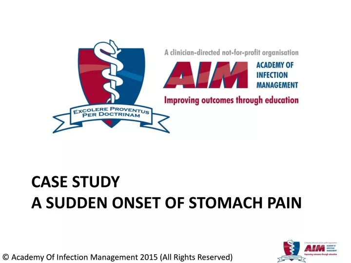 case study a sudden onset of stomach pain
