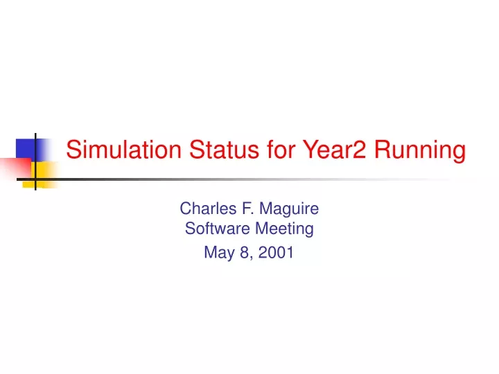 simulation status for year2 running