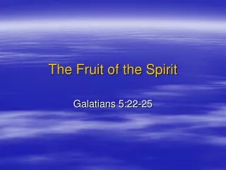 The Fruit of the Spirit