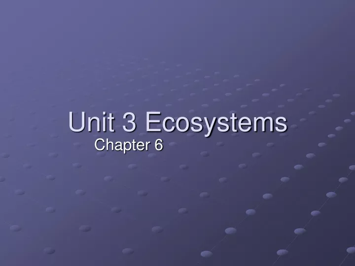 unit 3 ecosystems