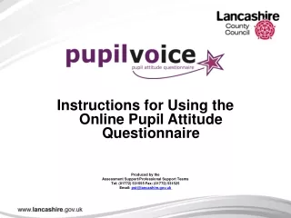 Instructions for Using the  Online Pupil Attitude Questionnaire Produced by the