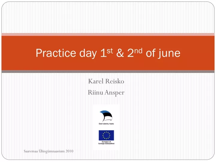 practice day 1 st 2 nd of june