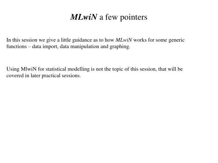 mlwin a few pointers