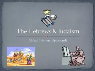 The Hebrews &amp; Judaism