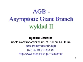 AGB -  Asymptotic Giant Branch wykład II