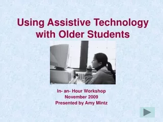 Using Assistive Technology with Older Students