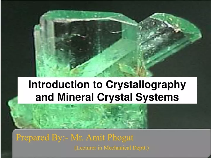 introduction to crystallography and mineral crystal systems
