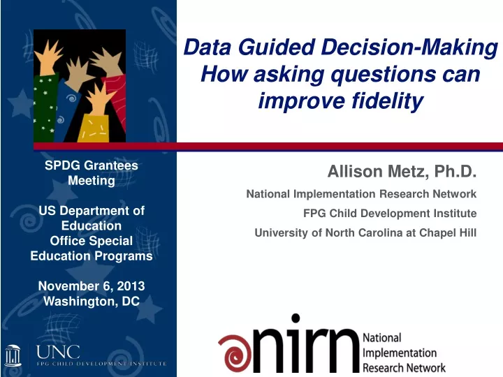 data guided decision making how asking questions can improve fidelity