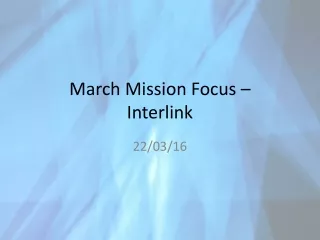 March Mission Focus –  Interlink