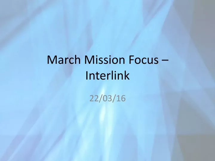 march mission focus interlink