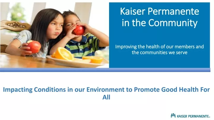 kaiser permanente in the community
