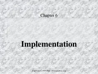 Chapter 6 Implementation