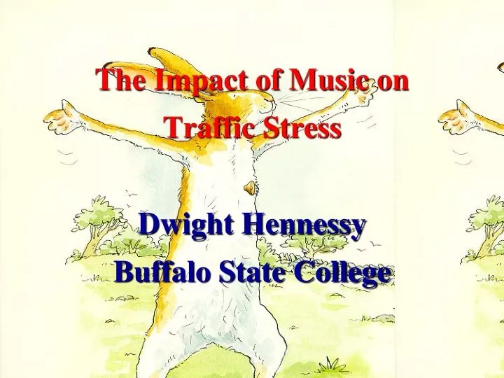 the impact of music on traffic stress dwight