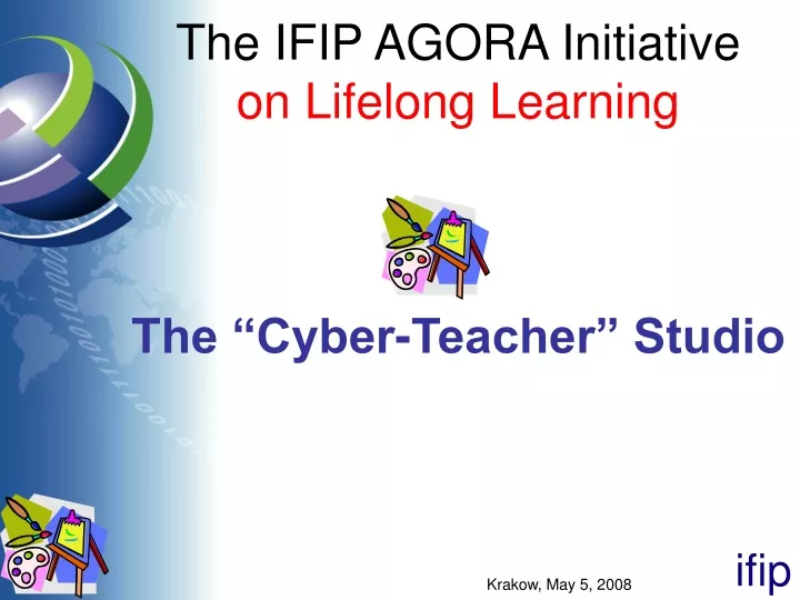 the ifip agora initiative on lifelong learning the cyber teacher studio
