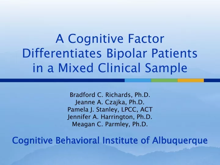 a cognitive factor differentiates bipolar patients in a mixed clinical sample