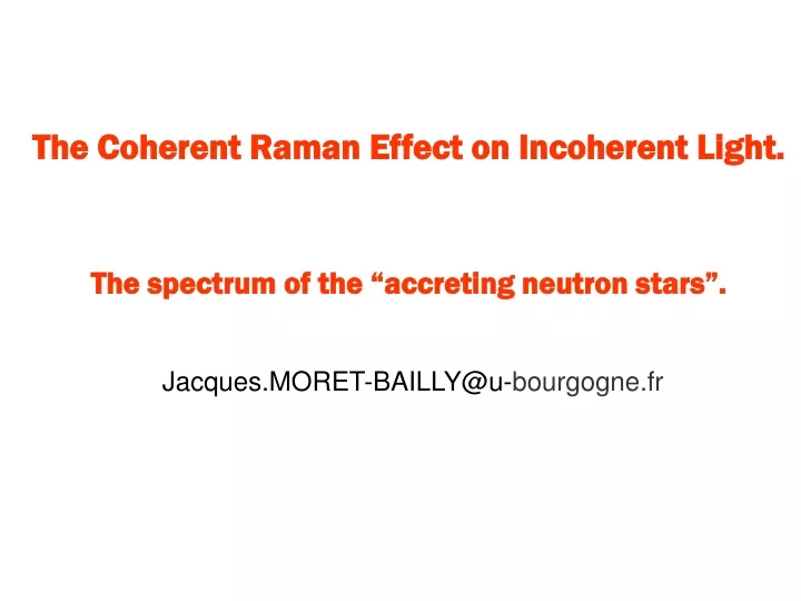 the coherent raman effect on incoherent light