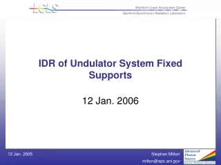 IDR of Undulator System Fixed Supports