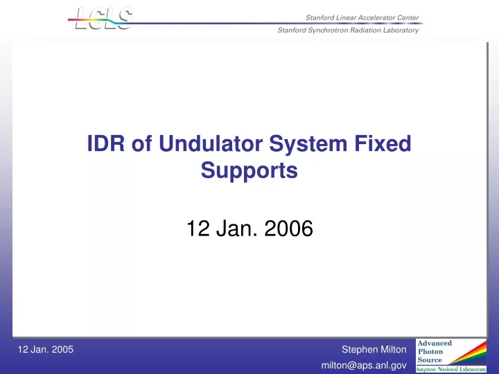 idr of undulator system fixed supports