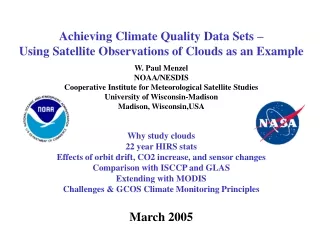 Achieving Climate Quality Data Sets – Using Satellite Observations of Clouds as an Example