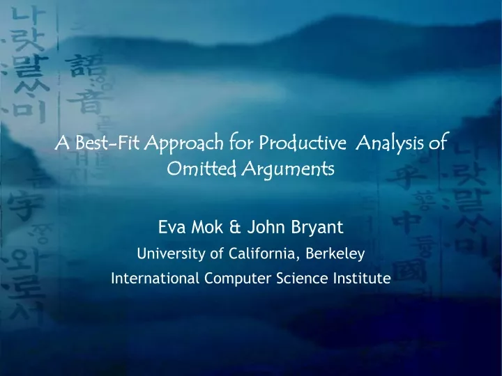 a best fit approach for productive analysis of omitted arguments